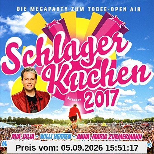 Schlagerkuchen 2017-Präsentiert Von Tobee