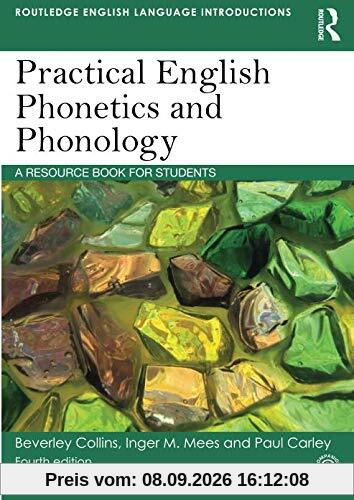Practical English Phonetics and Phonology (Routledge English Language Introductions)
