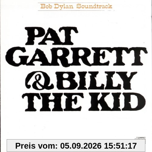 Pat Garrett & Billy the Kid Or