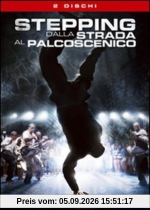 Stepping - Dalla strada al palcoscenico [2 DVDs] [IT Import]