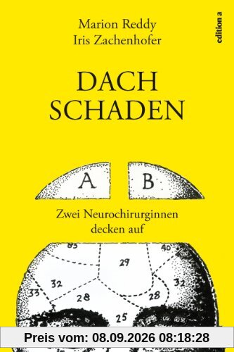 Dachschaden: Zwei Neurochirurginnen decken auf