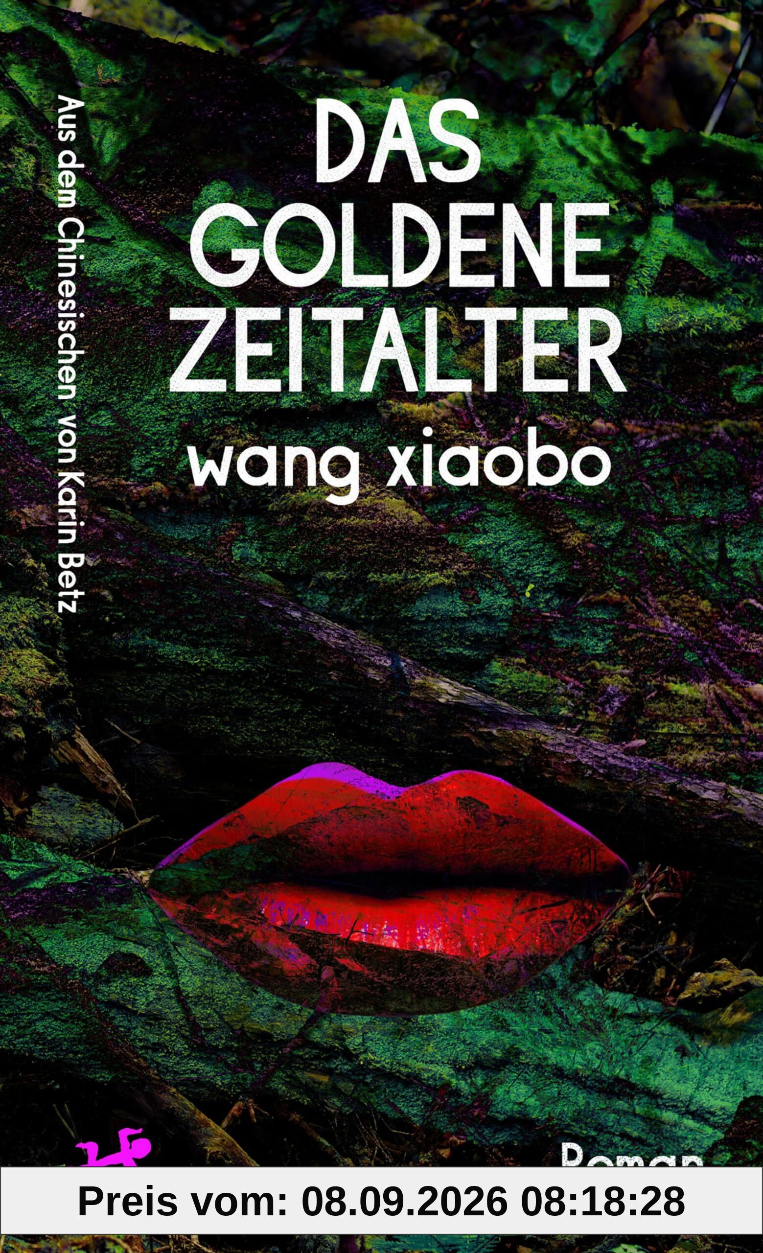 Das Goldene Zeitalter: Roman