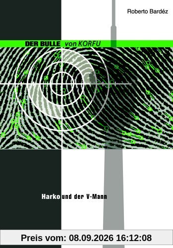 Der Bulle von Korfu Band 2: Harko und der V-Mann