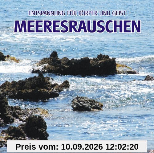Meeresrauschen (ohne Musik) - Naturklänge für Körper und Geist - Entspannung und Wellness für die Seele