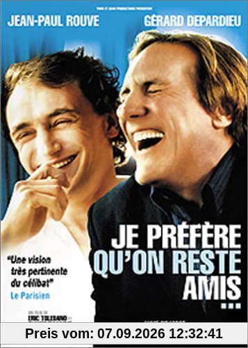 Je Prefere Qu'on Reste Amis (French Only)