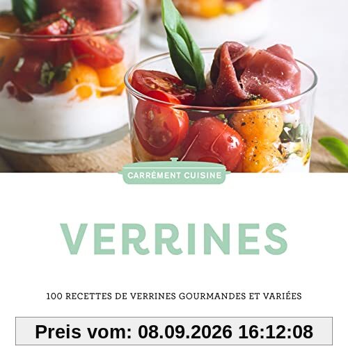 Verrines : 100 recettes de verrines gourmandes et variées