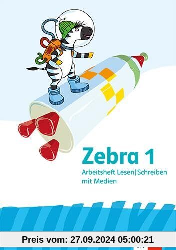 Zebra 1: Arbeitsheft Lesen / Schreiben Klasse 1 (Zebra. Ausgabe ab 2024)