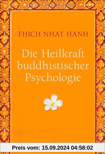 Die Heilkraft buddhistischer Psychologie