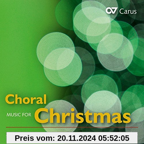 Chormusik zu Weihnachten - Choral Music for Christmas