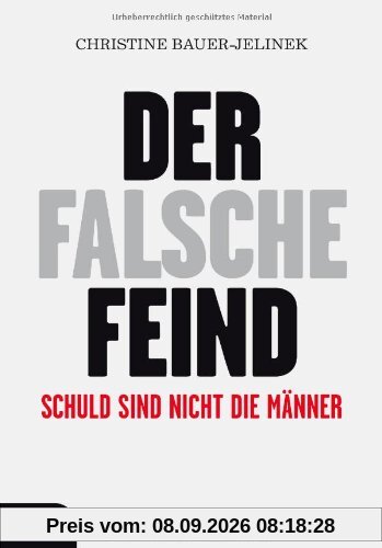 Der falsche Feind: Schuld sind nicht die Männer