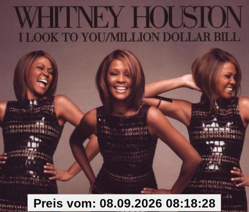 I Look to You/Million Dollar Bill