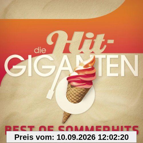 Die Hit Giganten - Best of Sommerhits