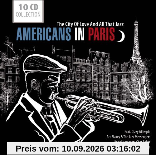 Americans in Paris - The City Of Love And All That Jazz