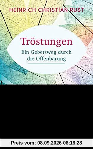 Tröstungen: Ein Gebetsweg durch die Offenbarung