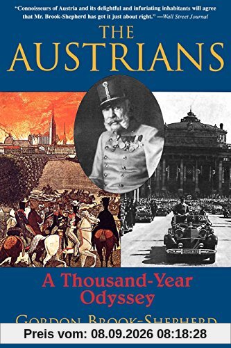 The Austrians: A Thousand-Year Odyssey