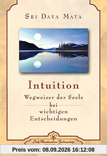 Intuition: Wegweiser der Seele bei wichtigen Entscheidungen