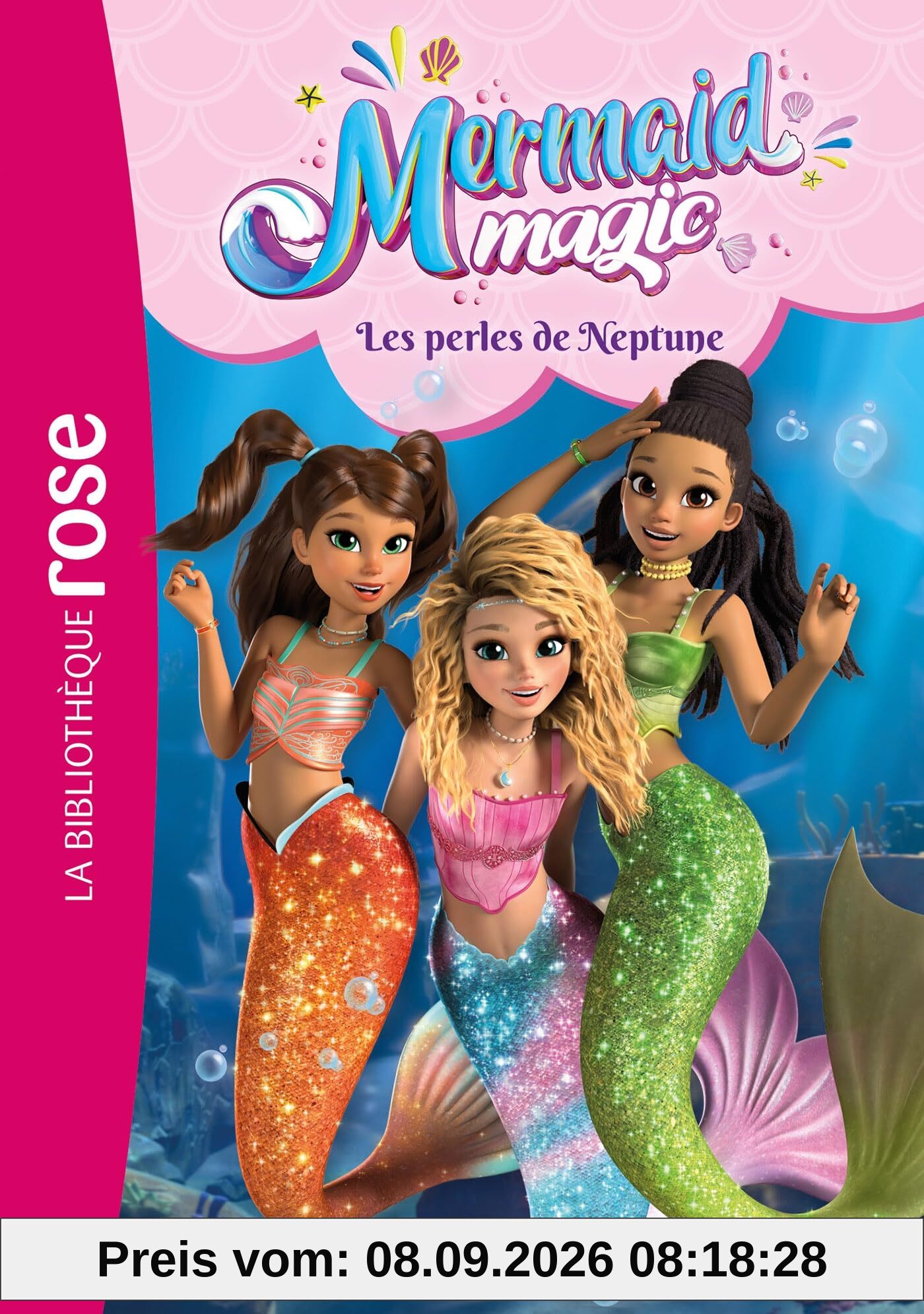 Mermaid magic. Vol. 1. Les perles de Neptune
