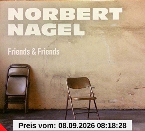 Norbert Nagel Friends & Friends
