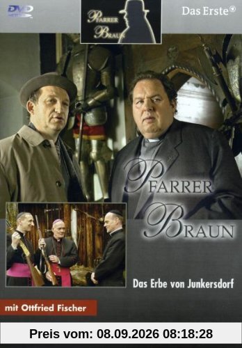 Pfarrer Braun - Das Erbe von Junkersdorf