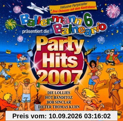 Ballermann 6 Balneario Präs.die Party Hits 2007