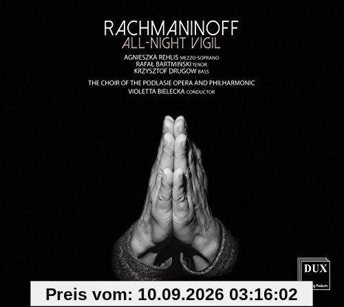 Rachmaninoff: All Night Vigil - Großes Abend- & Morgenlob Op.37