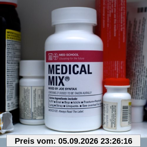 Medical Mix (Mixed By Joe Syntax)