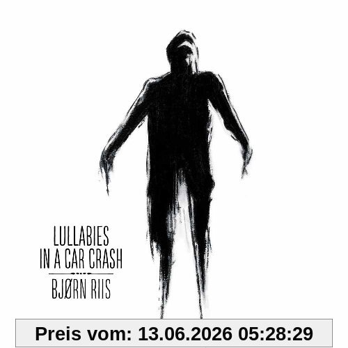 Bjorn Riis Lullabies In A Car Crash (Deluxe Digipack)