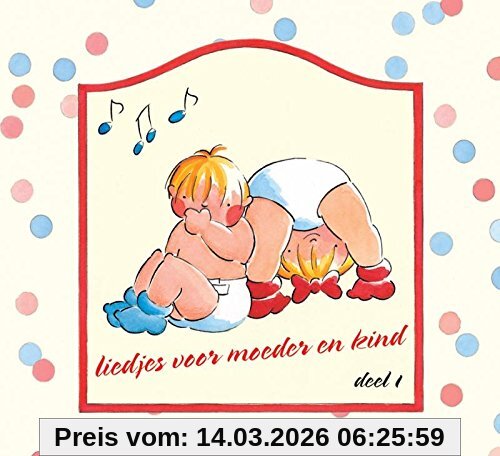 Various Liedjes Voor Moeder En Kind Deel 1
