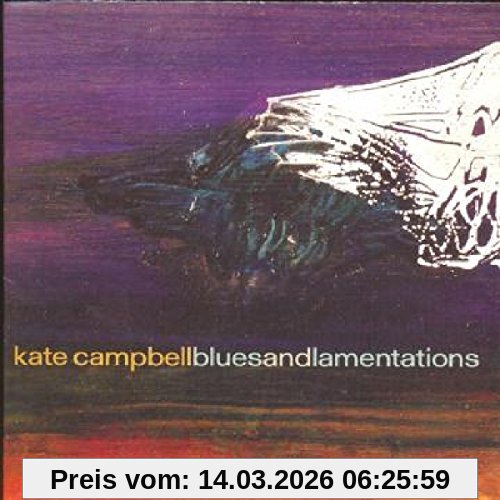Kate Campbell Blues And Lamentations