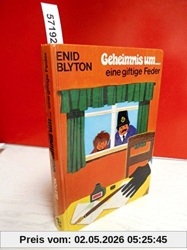 Geheimnis um .... eine giftige Feder . Von Enid Blyton . (Im Auftrag hergestellte Sonderausgabe)