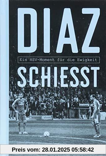 Diaz schießt: Ein HSV-Moment für die Ewigkeit