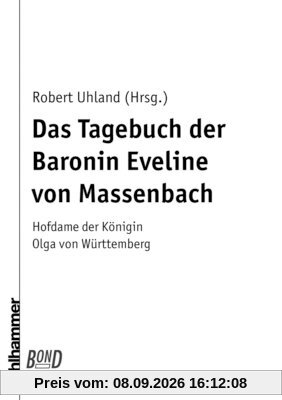 Das Tagebuch der Baronin Eveline von Massenbach