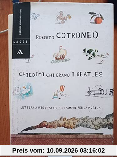 Chiedimi chi erano i Beatles. Lettera a mio figlio sull'amore per la musica (Saggi)