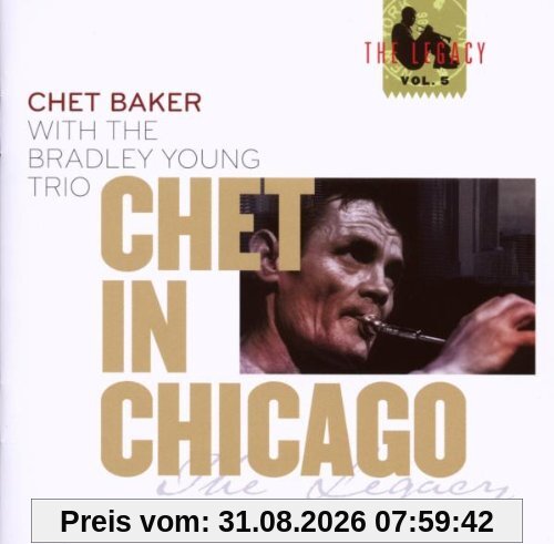 Chet in Chicago (the Legacy Vol.5)