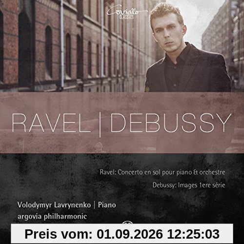 Ravel/Debussy: Klavierkonzert G-Dur / Images I /+