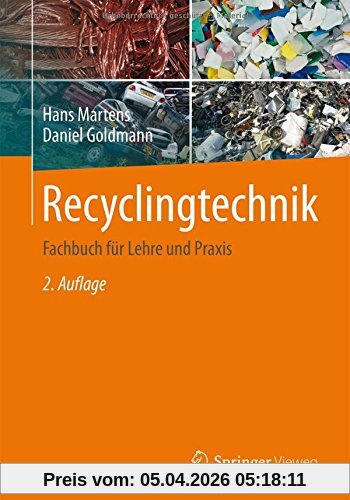 Recyclingtechnik: Fachbuch für Lehre und Praxis