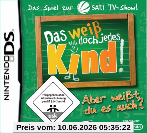 Das weiß doch jedes Kind! - Aber weißt du es auch?