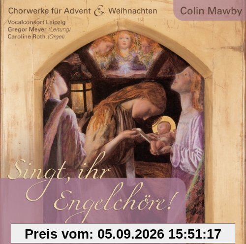 Singt,Ihr Engelchöre (Advent+Weihnachten)