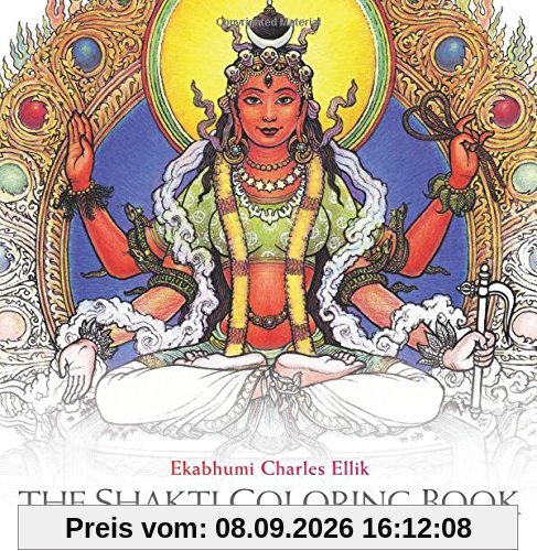 The Shakti Coloring Book: Goddesses, Mandalas, and the Power of Sacred Geometry