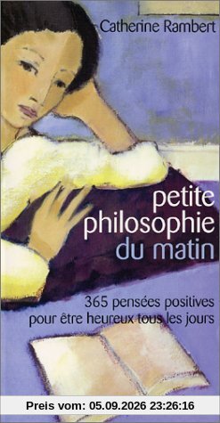 Petite philosophie du matin