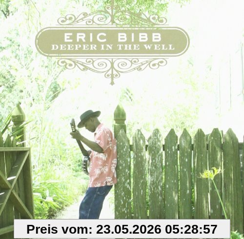 Eric Bibb Deeper In The Well