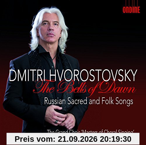 Dmitri Hvorostovsky The Bells Of Dawn - Russian Sacred And Folk Songs