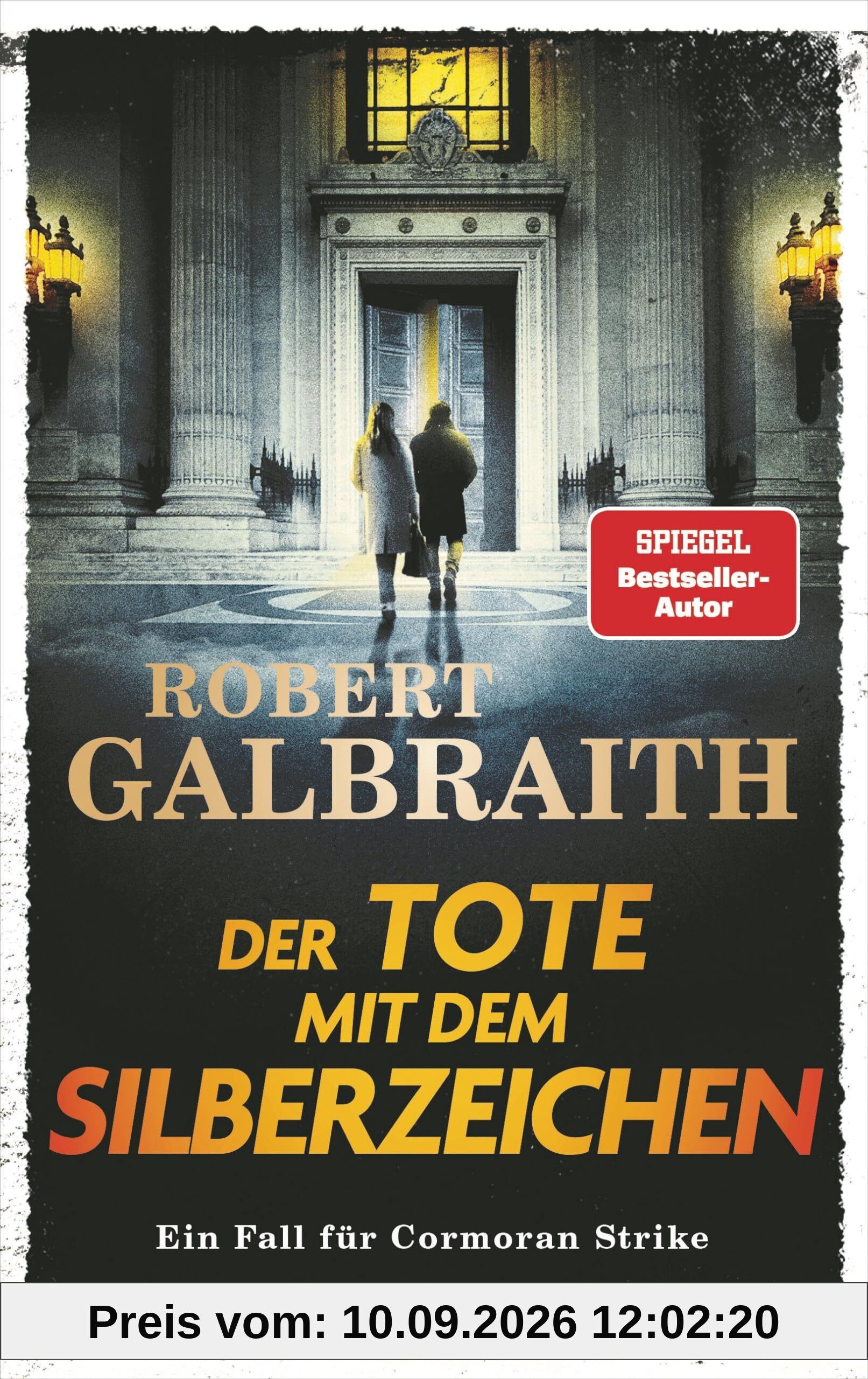 Der Tote mit dem Silberzeichen: Ein Fall für Cormoran Strike - »Ein ungemein schillerndes und vielschichtiges Ermittlerduo.« Hamburger Abendblatt (Die Cormoran-Strike-Reihe, Band 8)