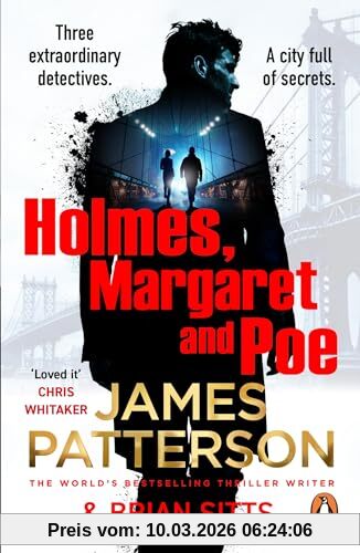 James Patterson Holmes, Margaret And Poe, The Sunday Times Bestselling Mystery Thriller (Holmes, Margaret & Poe, 1)