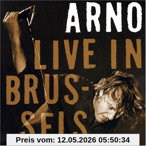 Arno Live In Brussels