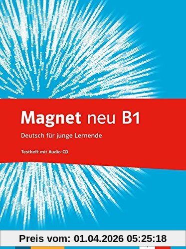 Magnet neu B1: Testheft + Audio-CD