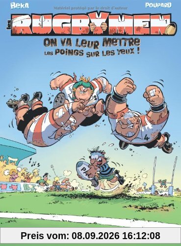 Les rugbymen. Vol. 1. On va leur mettre les poings sur les yeux !