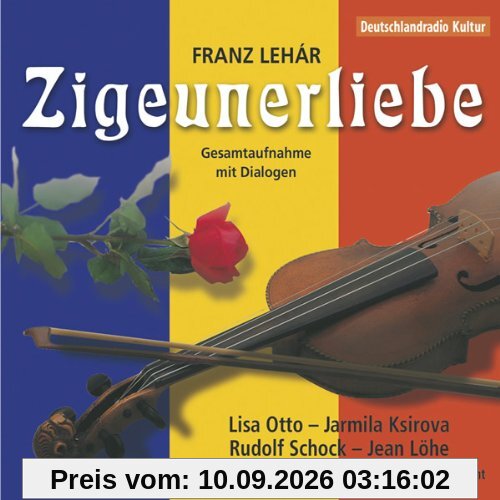 Lehar: Zigeunerliebe (Gesamtaufnahme mit Dialogen 1951)