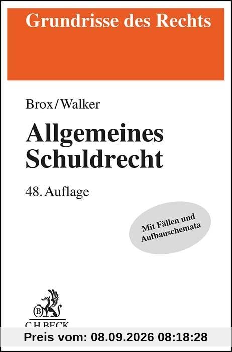 Allgemeines Schuldrecht (Grundrisse des Rechts)