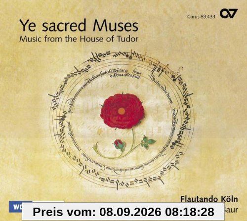Ye sacred Muses - Music from the House of Tudor